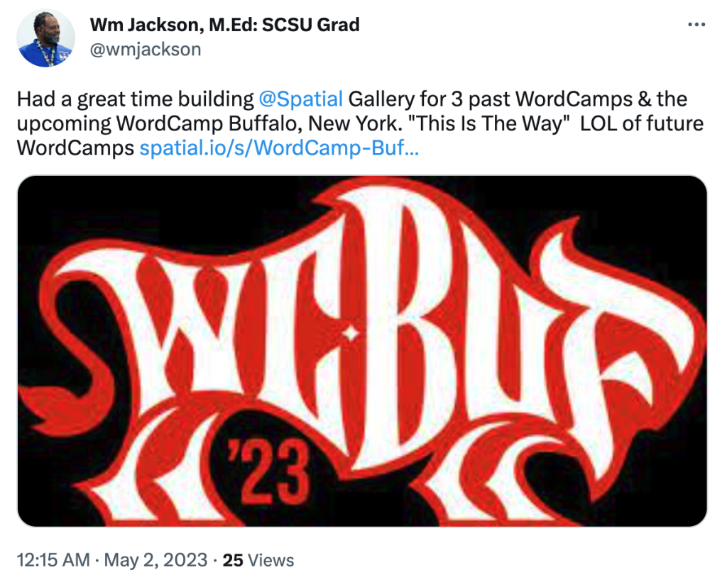 Had a great time building @Spatial
 Gallery for 3 past WordCamps & the upcoming WordCamp Buffalo, New York. "This Is The Way"  LOL of future WordCamps.